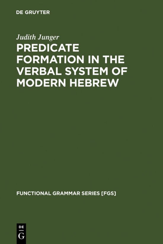 Predicate Formation in the Verbal System of Modern Hebrew - cover