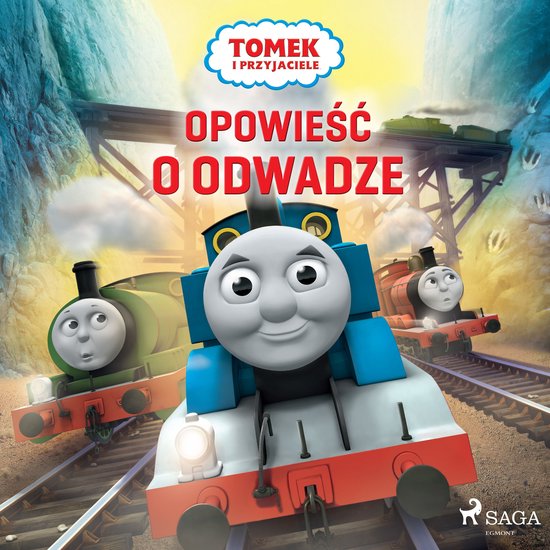 Tomek i przyjaciele - Opowieść o odwadze - cover