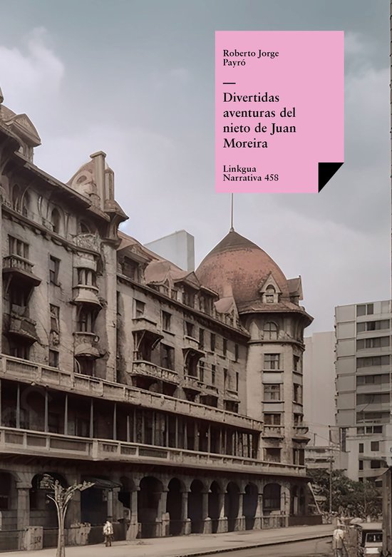 Divertidas aventuras del nieto de Juan Moreira - cover