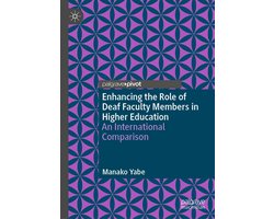 Enhancing the Role of Deaf Faculty Members in Higher Education
