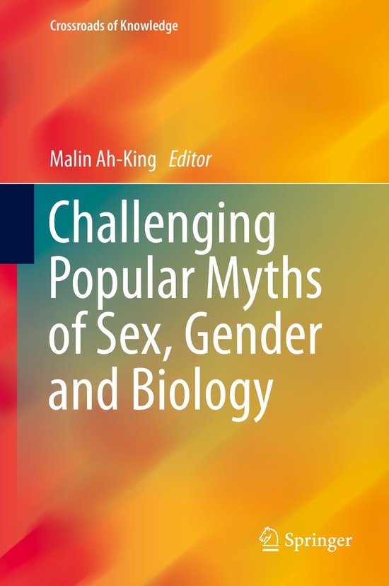 Challenging Popular Myths of Sex, Gender and Biology - cover