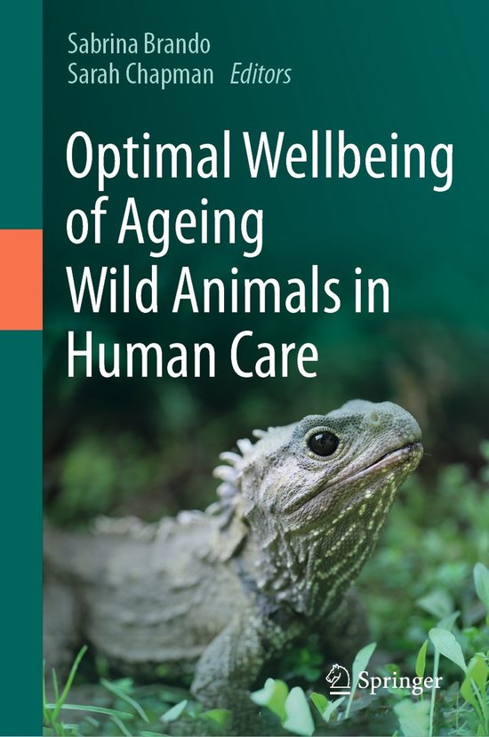 Optimal Wellbeing of Ageing Wild Animals in Human Care - cover