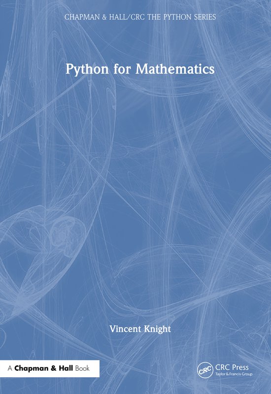 Chapman & Hall/CRC The Python Series- Python for Mathematics - cover