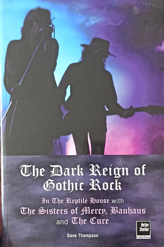The Dark Reign of Gothic Rock