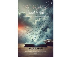 The Weight of Unsaid Words