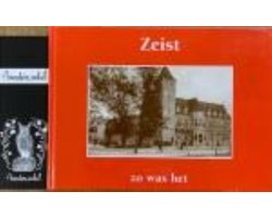 Zeist zo was het