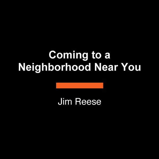 Coming to a Neighborhood Near You - cover