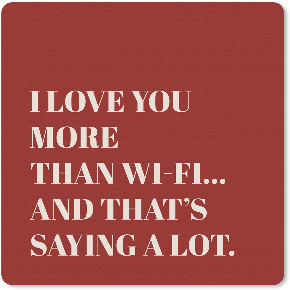 Muismat 20x20 cm - Mousepad Rood - Quote - Liefde - Muismatten