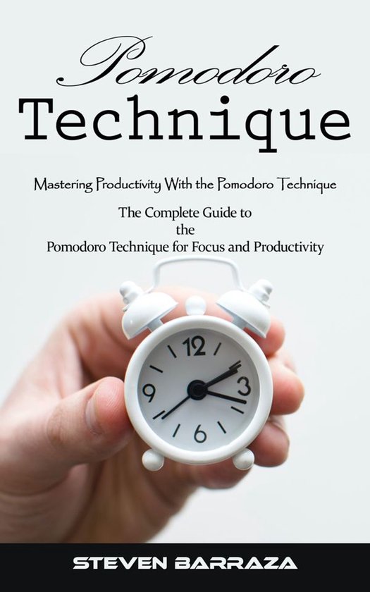 Pomodoro Technique: Mastering Productivity With the Pomodoro ... - cover