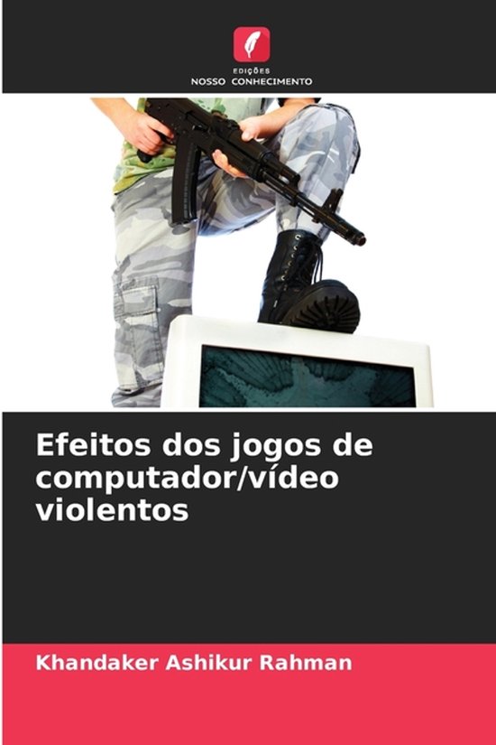Foto: Efeitos dos jogos de computador v deo violentos