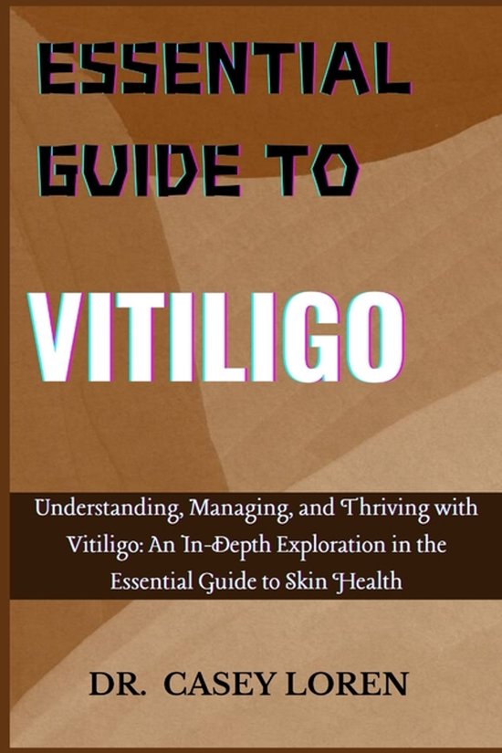 Essential Guide to Vitiligo - cover
