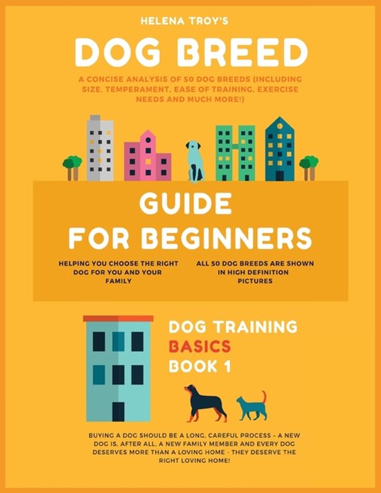 Dog Training Basics- Dog Breed Guide For Beginners - cover