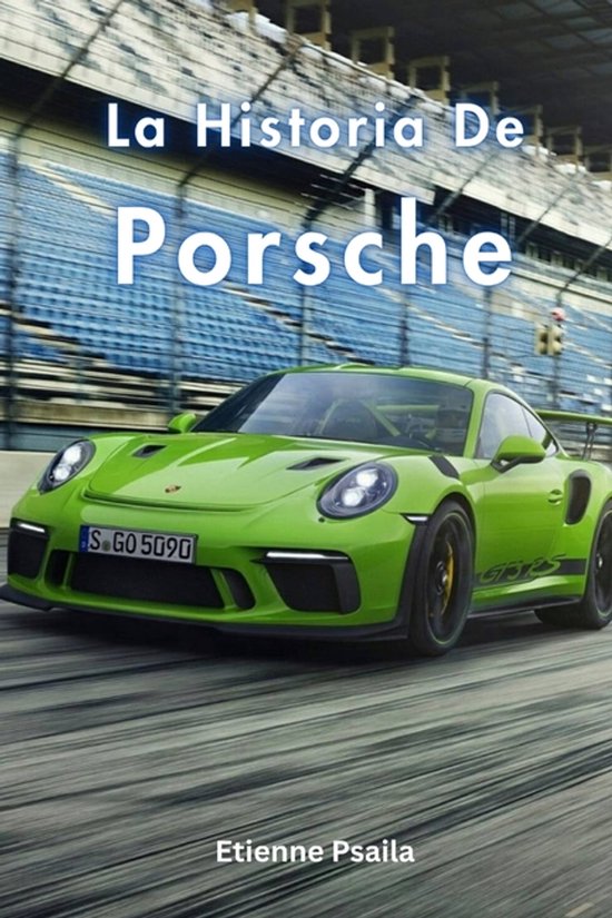 La Historia De Porsche - cover