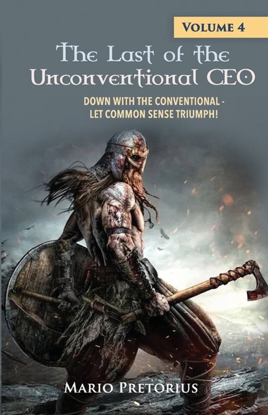 The Last of the Unconventional CEO: Volume 4 - cover