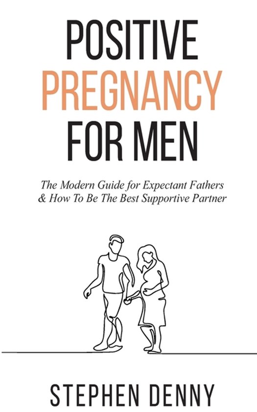 Positive Pregnancy For Men - cover