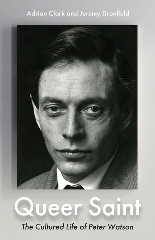 Boek 'Queer Saint: The Cultured Life of Peter Watson' met een zwart-witportret van Peter Watson.