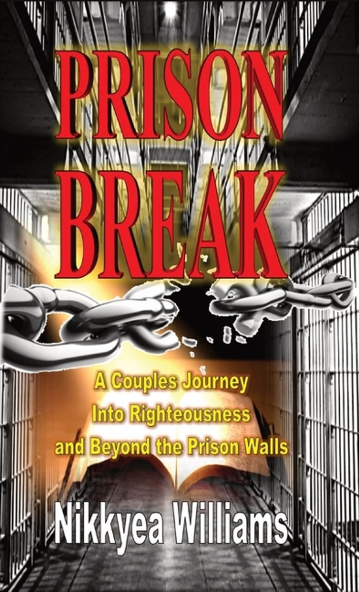 Prison Break van Nikkyea Williams