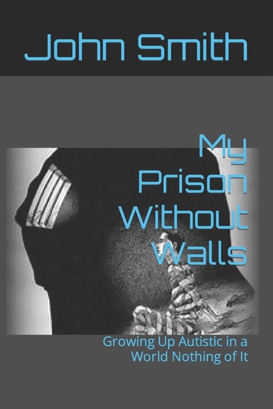 My Prison Without Walls