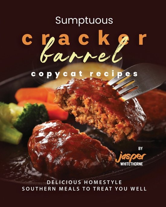 Sumptuous Cracker Barrel Copycat Recipes