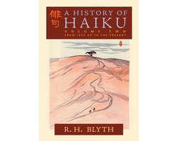A History of Haiku (Volume Two)