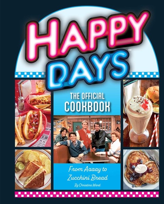 Happy Days: The Official Cookbook - cover