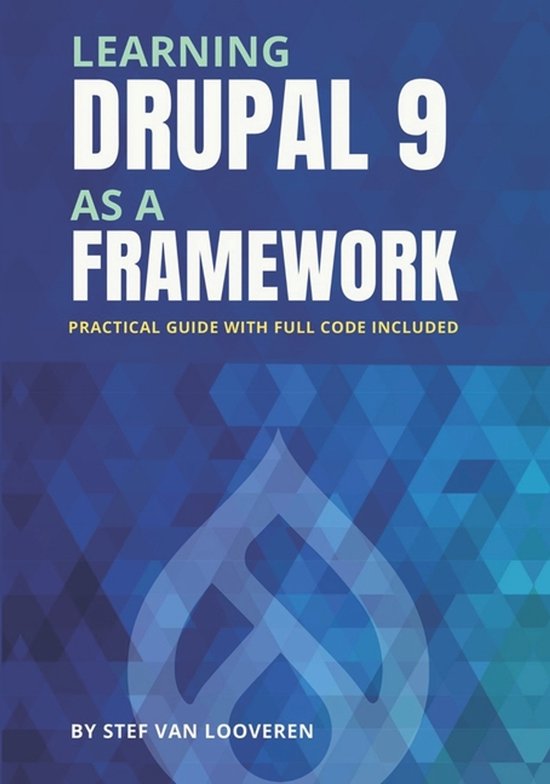 Learning Drupal as a framework - cover