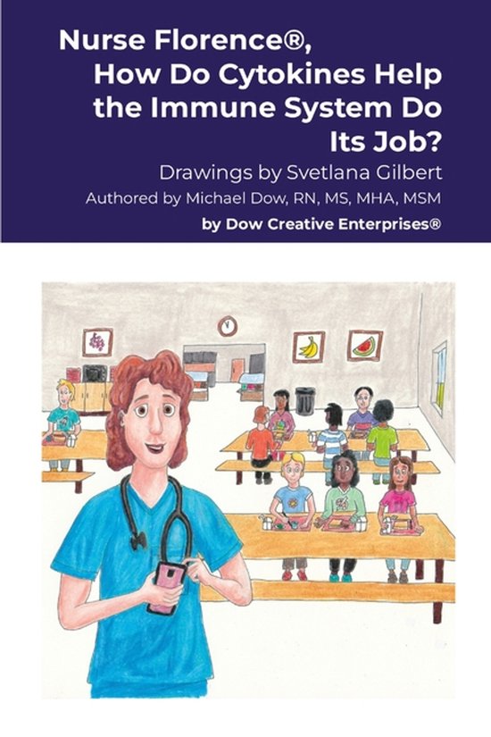 Nurse Florence(R), How Do Cytokines Help the Immune System D ... - cover