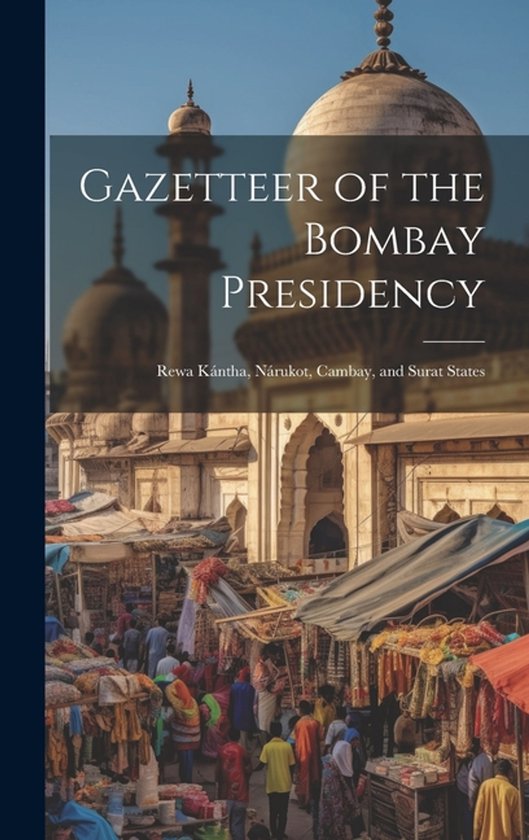 Gazetteer of the Bombay Presidency