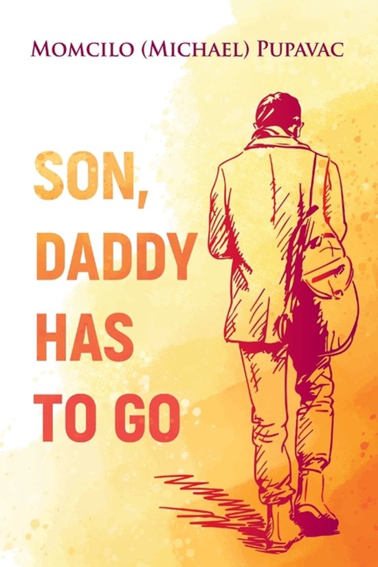 Son, Daddy Has To Go - cover