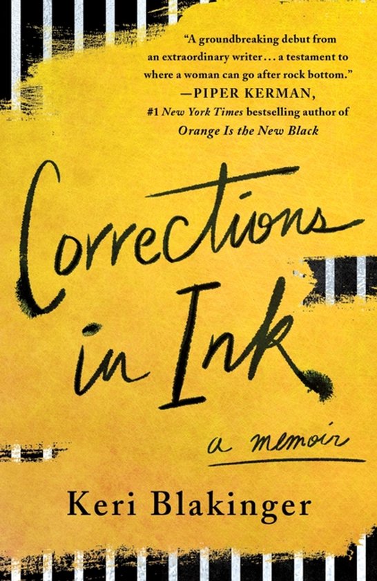 Boek 'Corrections in Ink' door Keri Blakinger, een memoires met een gele achtergrond en zwarte tekst.
