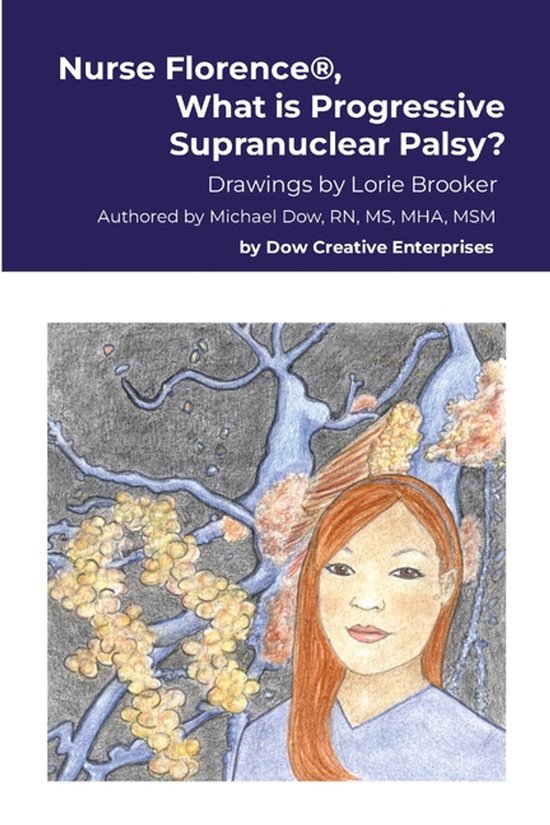 Nurse Florence(R), What is Progressive Supranuclear Palsy? - cover