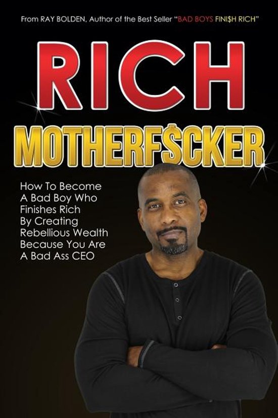 Bad Boys Finish Rich- Rich MotherFucker - cover
