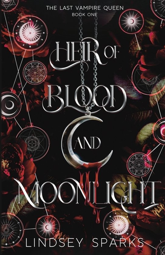 The Last Vampire Queen- Heir of Blood and Moonlight - cover