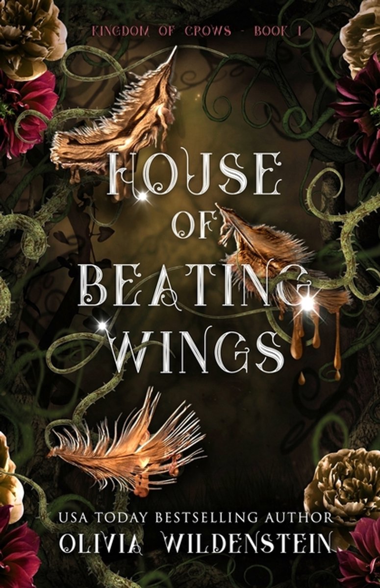 The Kingdom Of Crows- House Of Beating Wings van Olivia Wildenstein