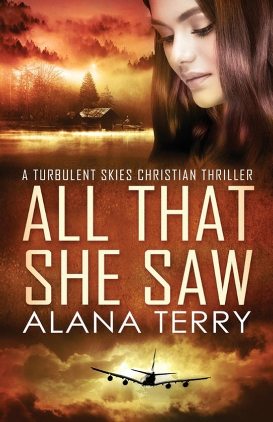 A Turbulent Skies Christian Thriller Novella Serie- All That ... - cover