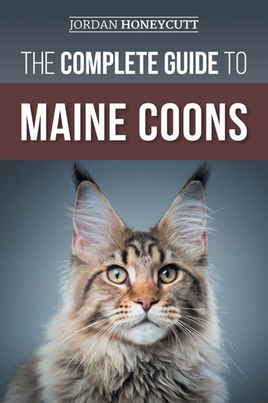 The Complete Guide to Maine Coons - cover