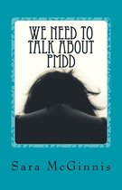 We Need To Talk About PMDD