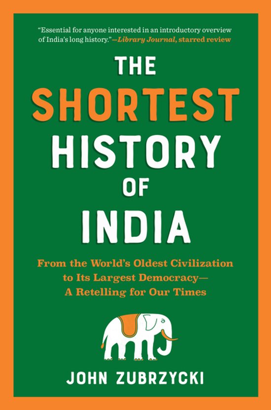 The Shortest History Series-The Shortest History of India - cover