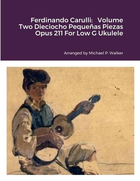 Boek met "Ferdinando Carulli: Volume Two Dieciocho Pequeñas Piezas Opus 211 For Low G Ukulele". Afbeelding van een jongen met een ukulele.