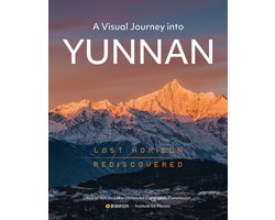 A Visual Journey Into Yunnan