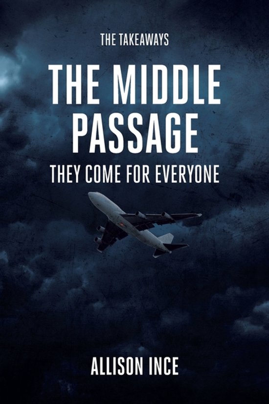 Takeaways-The Middle Passage