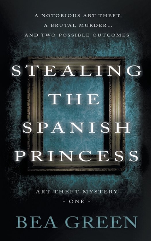 Art Theft Mystery- Stealing the Spanish Princess - cover