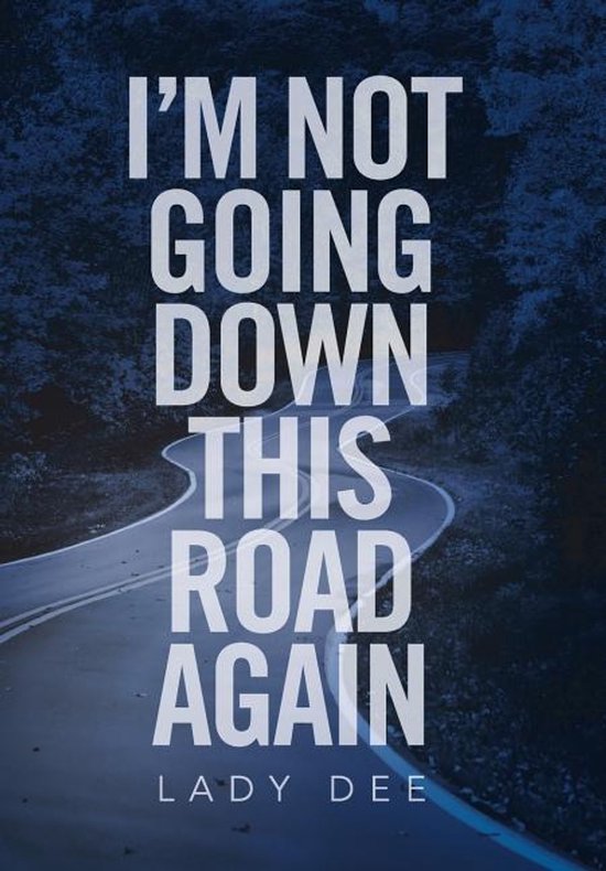 I'm Not Going Down This Road Again - cover