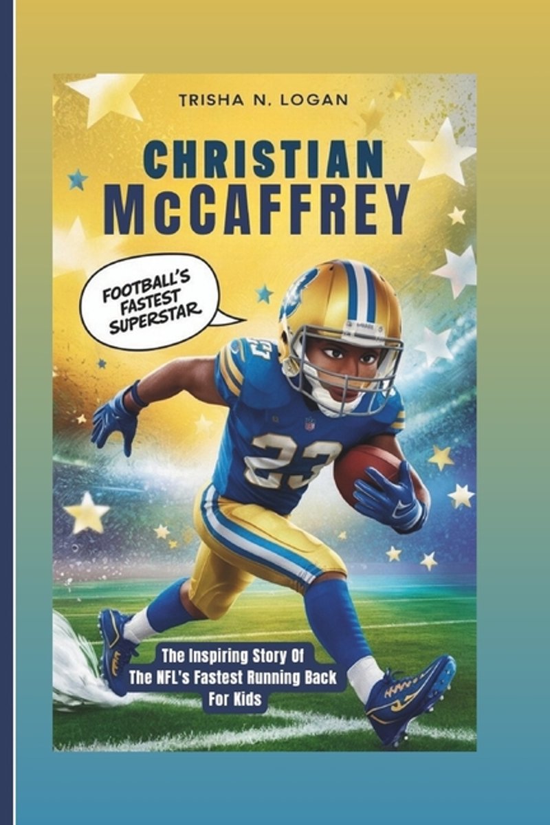 Christian Mccaffrey van Trisha N Logan