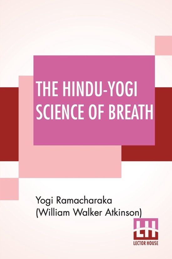 The Hindu-Yogi Science Of Breath - cover