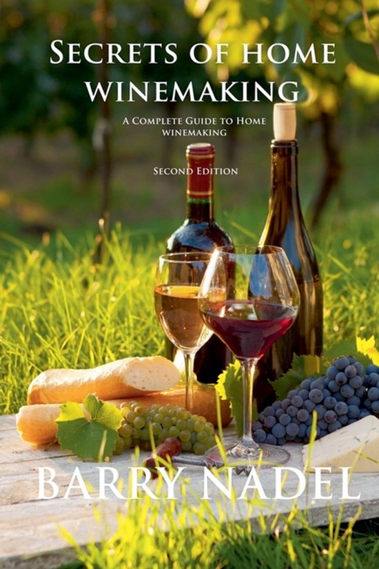 Wine Making- Secrets of Home Winemaking 2nd Editioon - cover