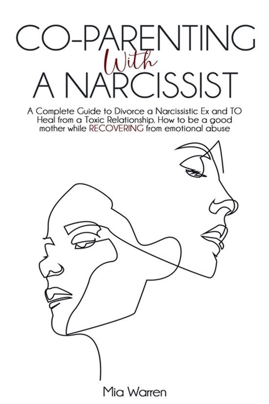 Narcissism- Co-Parenting with a Narcissist - cover