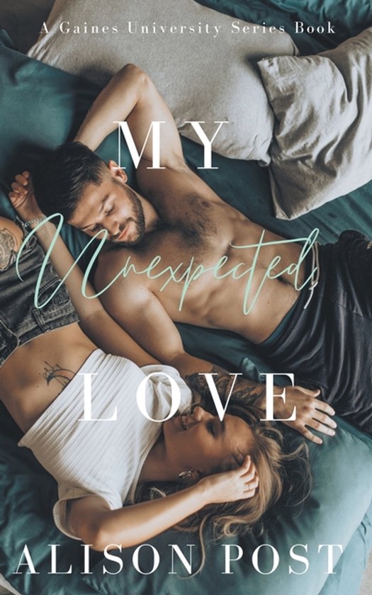 Gaines University- My Unexpected Love - cover