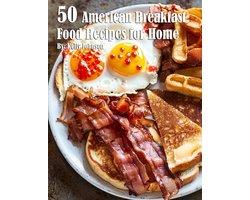 Omslag van 50 American Breakfast Food Recipes for Home