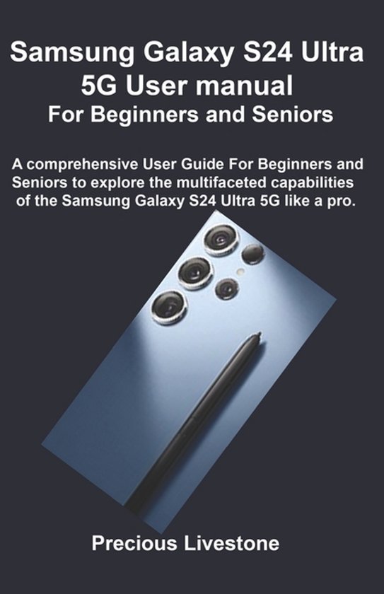 Samsung Galaxy S24 Ultra 5G User manual For Beginners and Se ... - cover